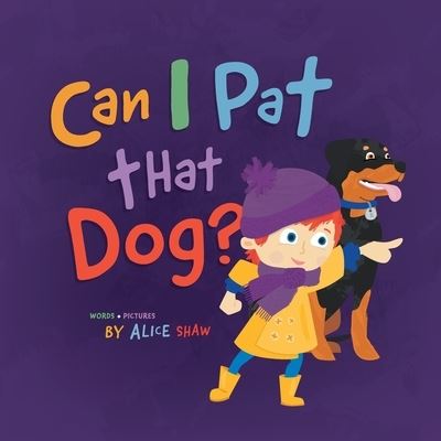 Can I Pat That Dog?