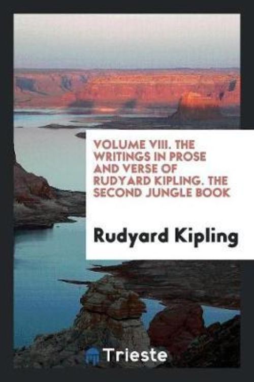 The Writings in Prose and Verse of Rudyard Kipling ...