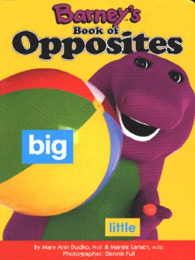 Barney's Book of Opposites