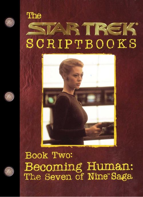 Becoming Human Book Two Star Trek Scriptbook