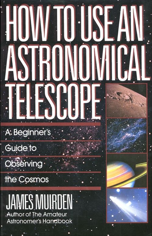 How to Use an Astronomical Telescope