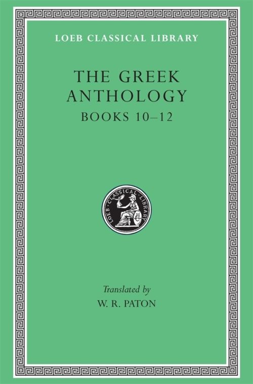 The Greek Anthology, Volume IV