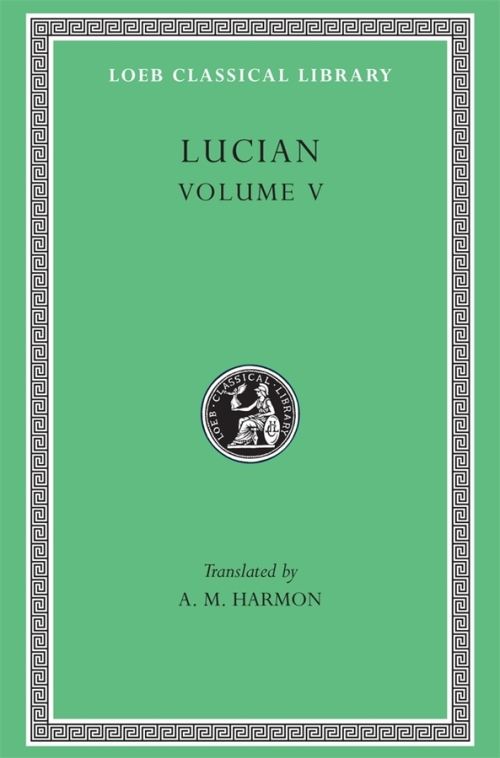 Lucian, Volume V
