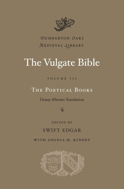 The Vulgate Bible Volume III The Poetical Books