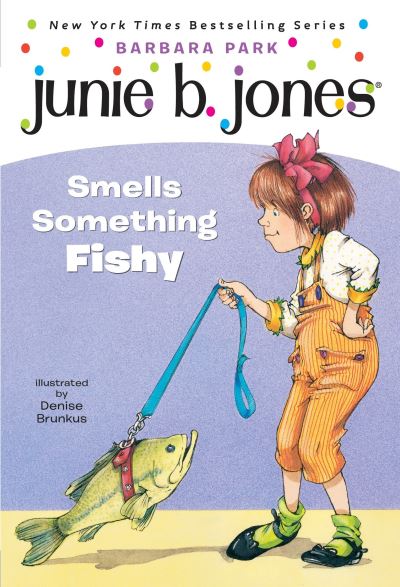 Junie B Jones Smells Something Fishy