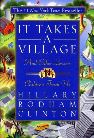 It Takes a Village and Other Lessons Children Teach Us