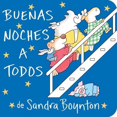 Buenas Noches a Todos (The Going to Bed Book)