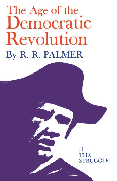 The Age of the Democratic Revolution 2 The Struggle