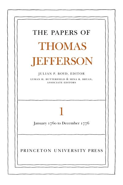 The Papers of Thomas Jefferson, Volume 1