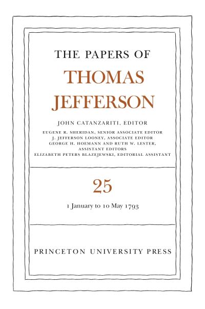 The Papers of Thomas Jefferson, Volume 25