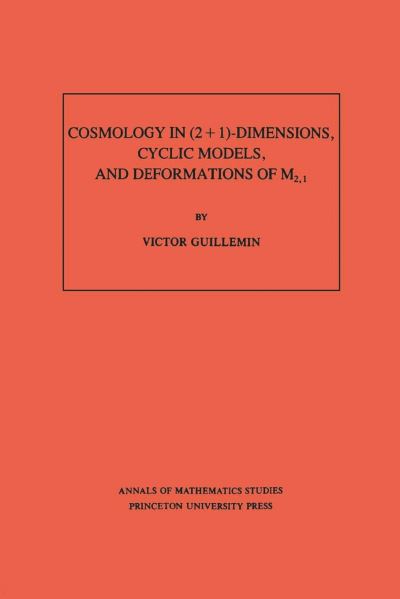 Cosmology in (2 + 1) -Dimensions, Cyclic Models, and Deformations of M2,1