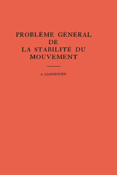 Probleme General De La Stabilite Du Mouvement