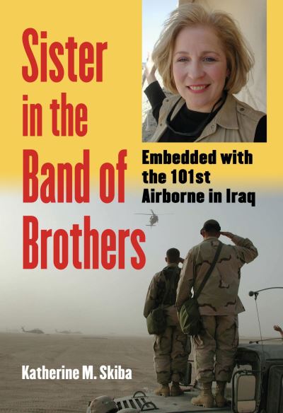 Sister in the Band of Brothers