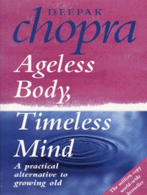 Ageless Body, Timeless Mind