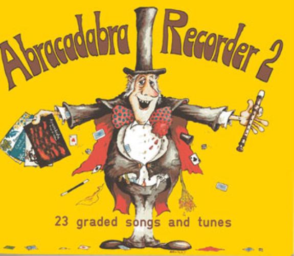 Abracadabra Recorder Book 2 (Pupil's Book)