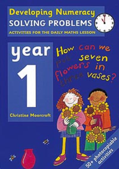 Developing Numeracy. Solving Problems