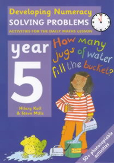 Developing Numeracy. Solving Problems