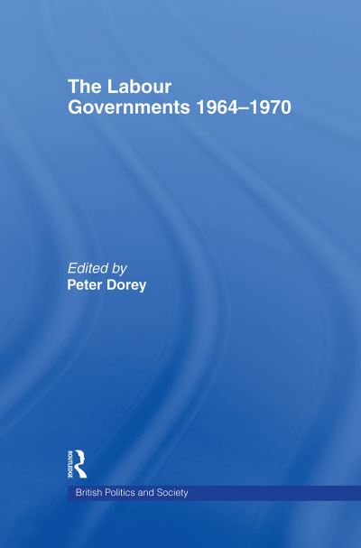 The Labour Governments, 1964-1970