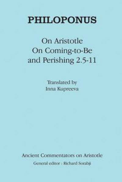 On Aristotle, On Coming-to-Be, and Perishing 2.5-11