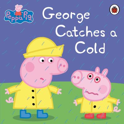 George Catches a Cold