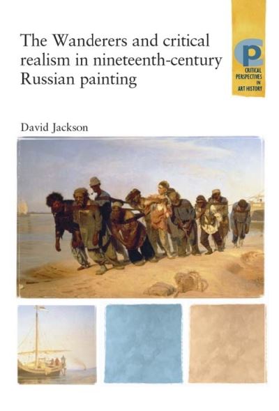 The Wanderers and Critical Realism in Nineteenth-Century Russian Painting