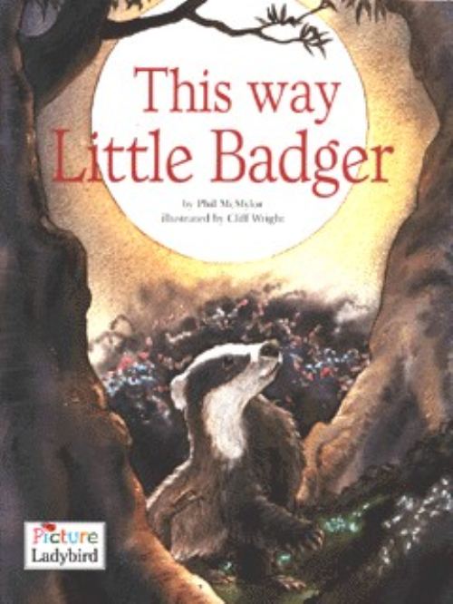 This Way, Little Badger