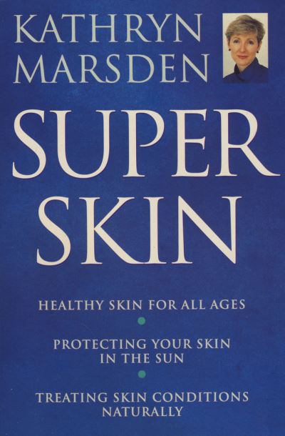 Kathryn Marsden's Super Skin