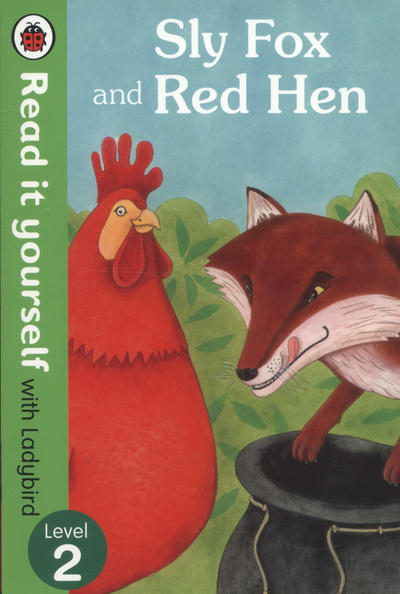 Sly Fox and Red Hen