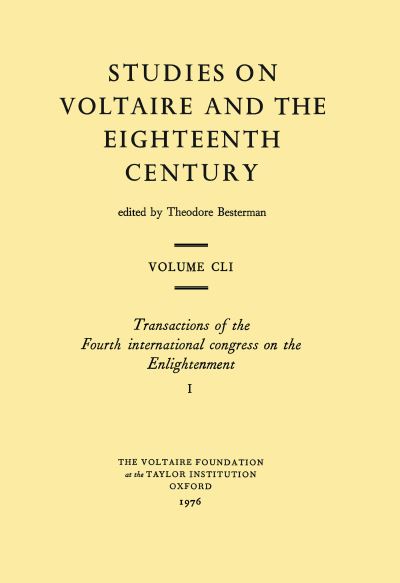 Transactions of the Fourth International Congress on the Enlightenment / Compte Rendu Du Quatrième Congrès International Sur Le Siècle Des Lumières