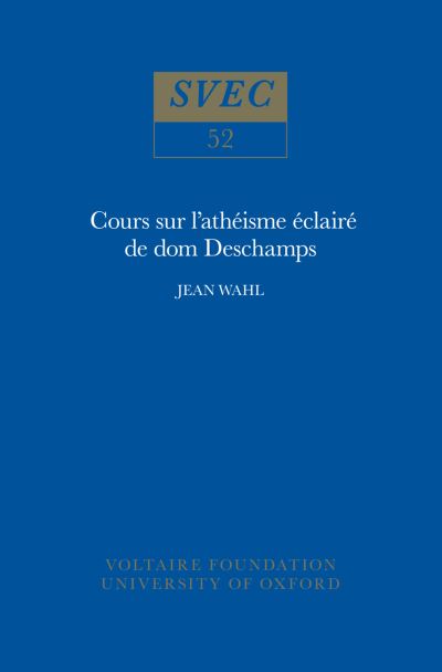 Cours Sur l'Athéisme Éclairé De Dom Deschamps