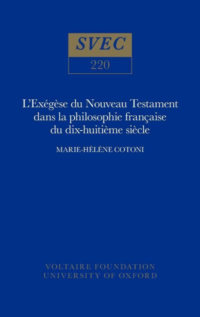 L'Exégèse Du Nouveau Testament Dans La Philosophie Française Du XVIIIe Siècle