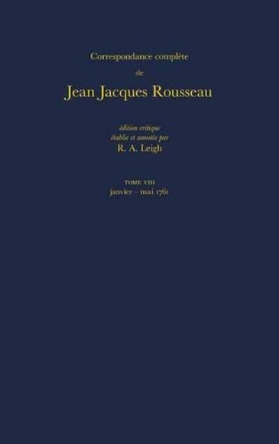 Correspondance Complète De Rousseau (Complete Correspondence of Rousseau) 8