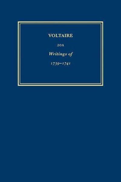 Complete Works of Voltaire. 20A Oeuvres De 1739-1741