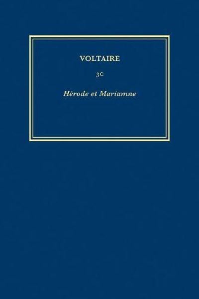 OEuvres Complètes De Voltaire (Complete Works of Voltaire) 3C