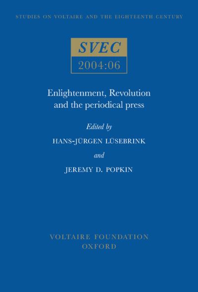 Enlightenment, Revolution, and the Periodical Press