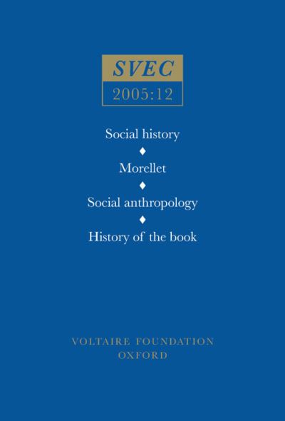 Social History; Morellet; Social Anthropology; History of the Book