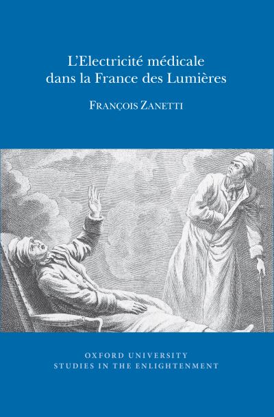 L'Électricité Médicale Dans La France Des Lumières