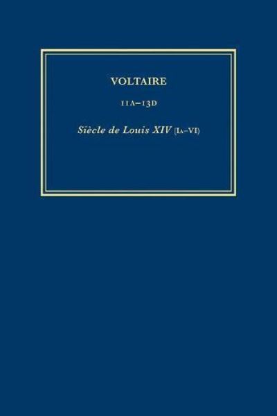 OEuvres Complètes De Voltaire (Complete Works of Voltaire) 11A-13D