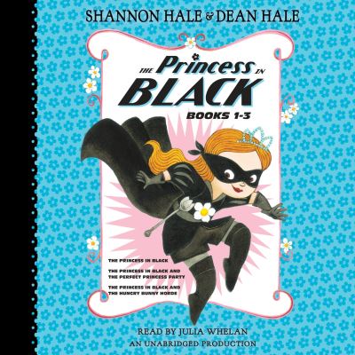 The Princess in Black. Books 1-3