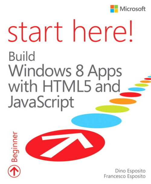 Build Windows 8 Apps With HTML5 and JavaScript
