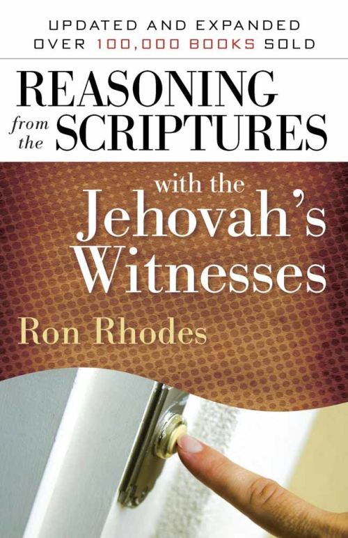 Reasoning from the Scriptures With the Jehovah's Witnesses