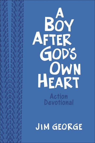 A Boy After God's Own Heart
