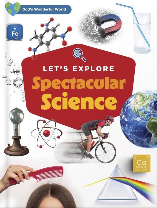 Let's Explore Spectacular Science