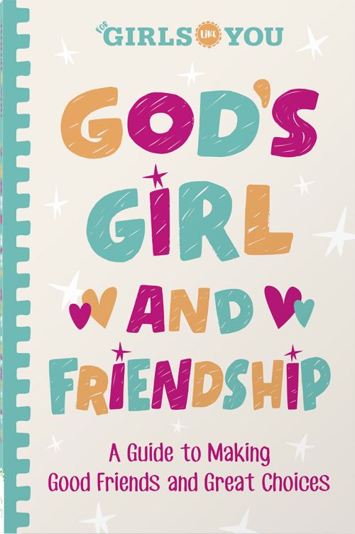 God's Girl and Friendship
