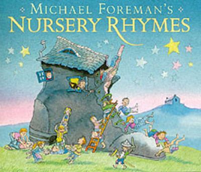 Michael Foreman's Nursery Rhymes