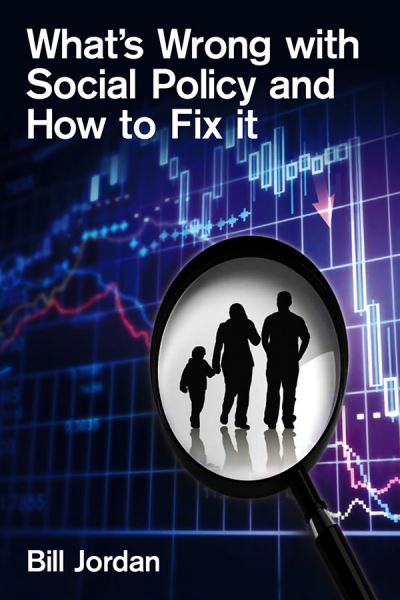 What's Wrong With Social Policy and How to Fix It
