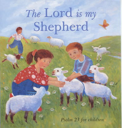 The Lord Is My Shepherd