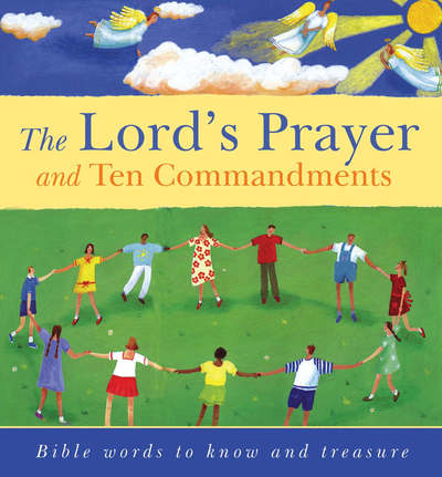 The Lord's Prayer and Ten Commandments