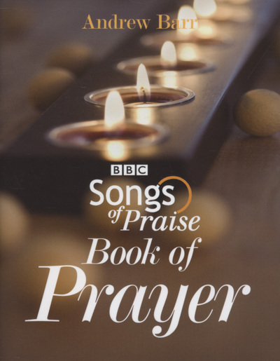 Songs of Praise Book of Prayer