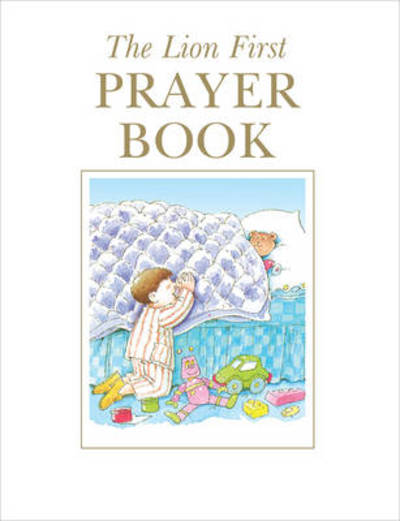 The Lion Book of First Prayers